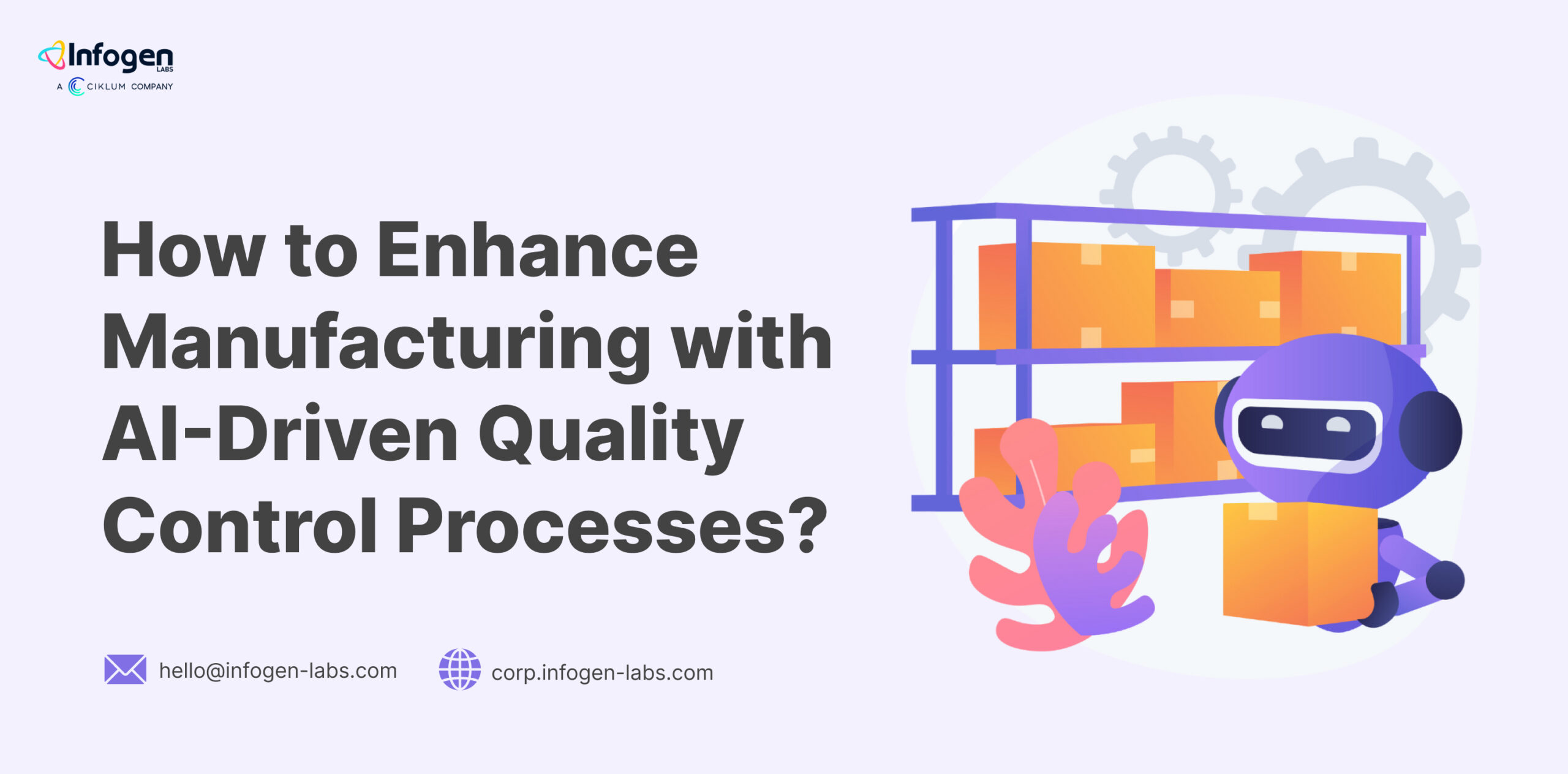 How to Enhance Manufacturing with AI-Driven Quality Control Processes?