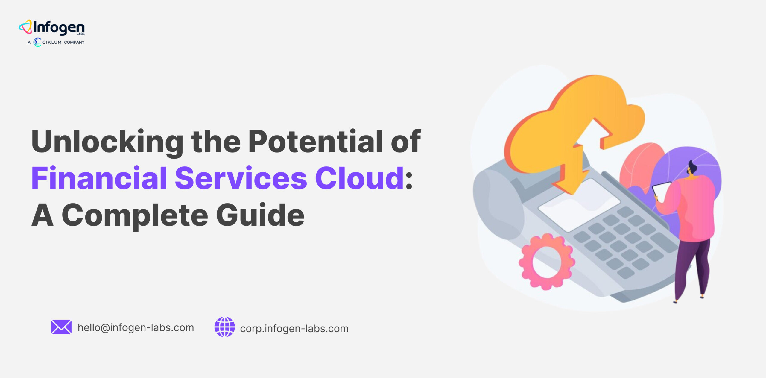 Unlocking the Potential of Financial Services Cloud: A Complete Guide